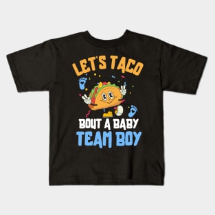 Let's Taco Bout a Baby Team Boy Kids T-Shirt